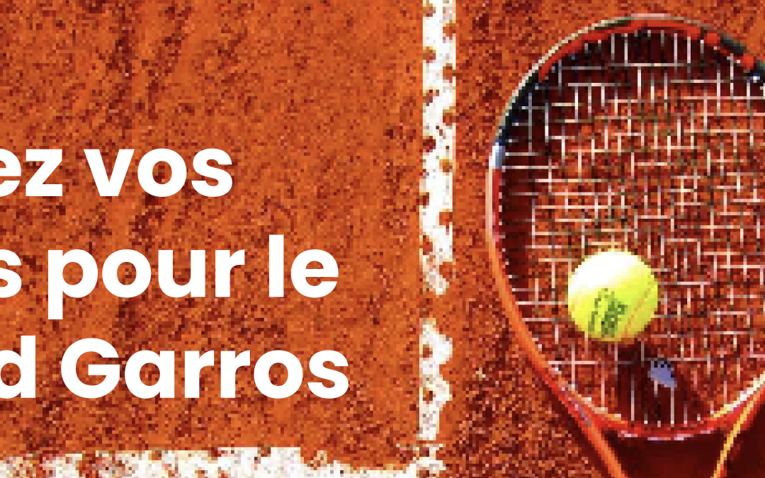 Gagnez vos places pour le Roland Garros